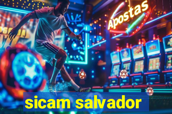 sicam salvador